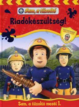 Riadókészültség!