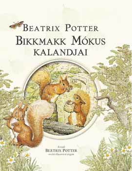 Bikkmakk Mókus kalandjai