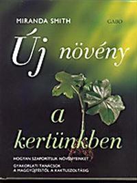Új növény a kertünkben