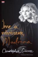 Íme a nővérem, Madonna
