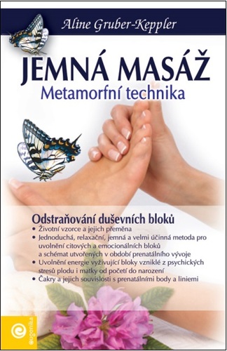 Jemná masáž - Metamorfní technika