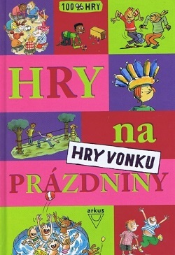 Kniha Hry na prázdniny - Hry vonku