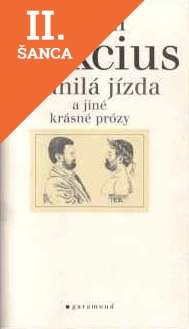 Lacná kniha Spanilá jízda a jiné krásné prózy