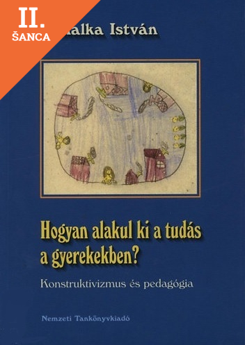Lacná kniha Hogyan alakul ki a tudás a gyerekekben?