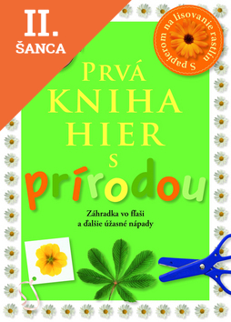 Lacná kniha Prvá kniha hier s prírodou