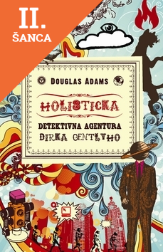 Lacná kniha Holistická detektívna agentúra Dirka Gentlyho