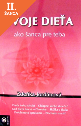 Lacná kniha Tvoje dieťa ako šanca pre teba