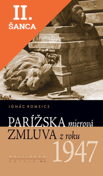 Lacná kniha Parížska mierová zmluva z roku 1947