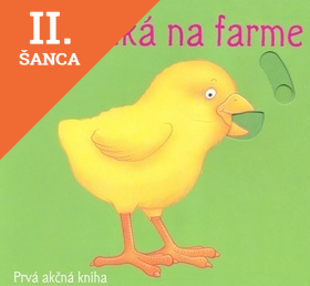 Lacná kniha Zvieratká na farme - Prvá akčná kniha