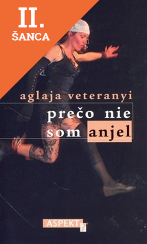 Lacná kniha Prečo nie som anjel