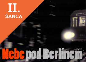 Lacná kniha Nebe pod Berlínem - 3.vydání