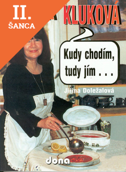 Lacná kniha Kudy chodím, tudy jím....
