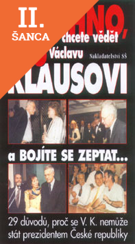 Lacná kniha Všechno co chcete vědět o Václavu Klausovi a bojíte se zeptat...