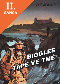 Lacná kniha Biggles tápe ve tmě