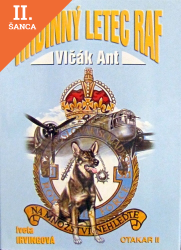 Lacná kniha Hrdinný letec RAF - vlčák Ant