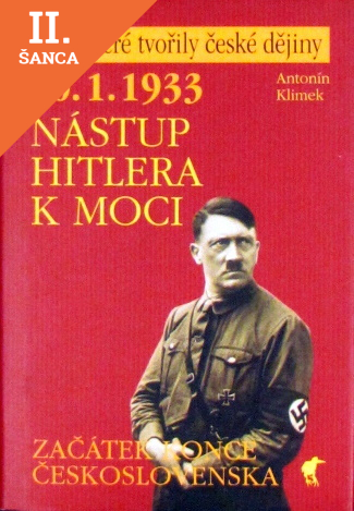Lacná kniha 30. 1. 1933 Nástup Hitlera k moci – začátek konce Československa