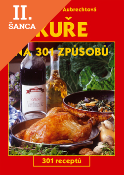 Lacná kniha Kuře na 301 způsobů