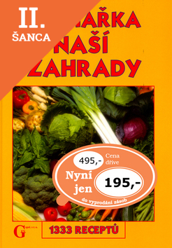 Lacná kniha Kuchařka naší zahrady