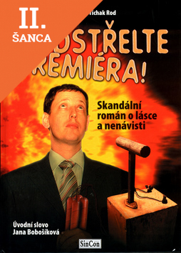 Lacná kniha Odstřelte premiéra
