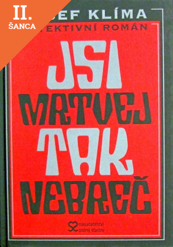 Lacná kniha Jsi mrtvej, tak nebreč