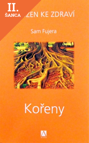 Lacná kniha Zrozen ke zdraví: Kořeny