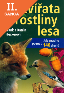 Lacná kniha Zvířata a rostliny lesa