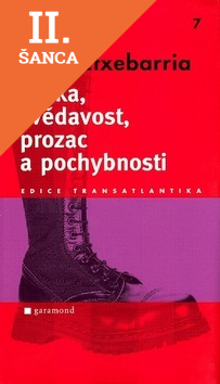 Lacná kniha Láska, zvědavost, prozac a pochybnosti