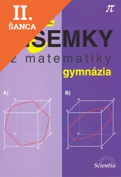 Lacná kniha Písemky z matematiky gymnázia