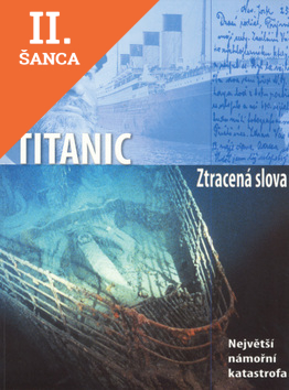 Lacná kniha Titanic Ztracená slova