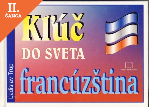 Lacná kniha Kľúč do sveta francúzština