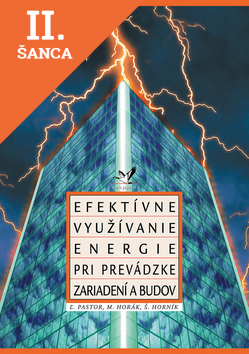Lacná kniha Efektívne využívanie energie pri prevádzke zariadení a budov