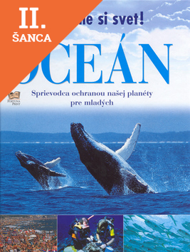 Lacná kniha Oceán - Chráňme si svet!