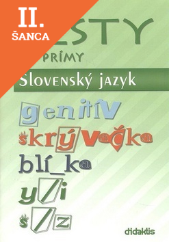 Lacná kniha Testy do prímy Slovenský jazyk