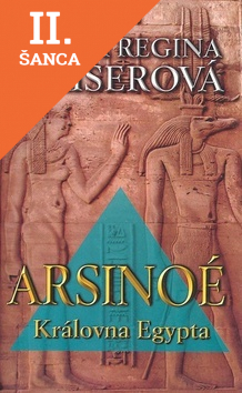 Lacná kniha Arsinoé - Královna Egypta