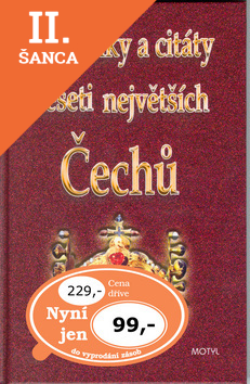 Lacná kniha Myšlenky a citáty deseti největších Čechů