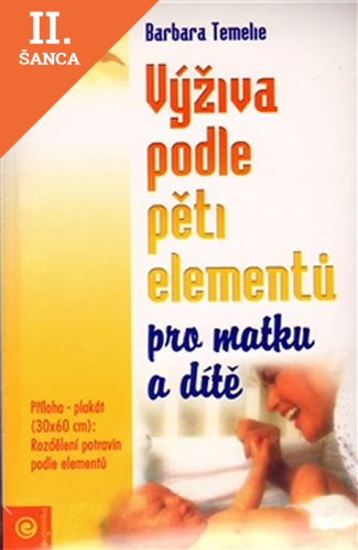 Lacná kniha Výživa podle pěti elementů pro matku a dítě
