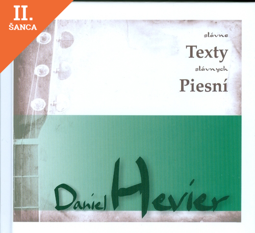 Lacná kniha Daniel Hevier - slávne texty slávnych piesní (kniha+CD)