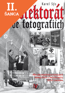 Lacná kniha Protektorát ve fotografiích