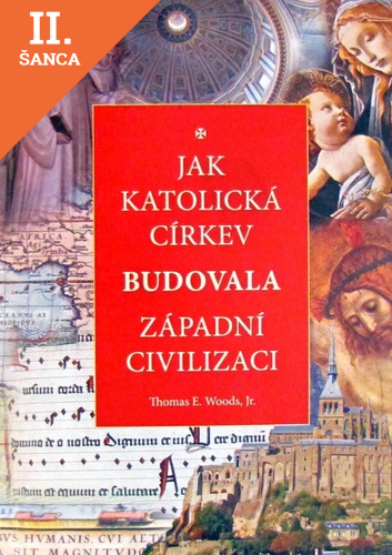Lacná kniha Jak katolická církev budovala západní civilizaci