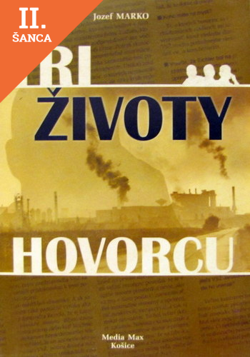 Lacná kniha Tri životy hovorcu