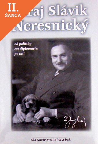 Lacná kniha Juraj Slávik Neresnický - od politiky cez diplomaciu po exil