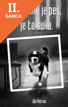 Lacná kniha Život nie je pes, je to suka