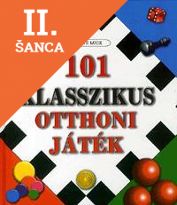 Lacná kniha 101 klasszikus otthoni játék a világ minden részéről