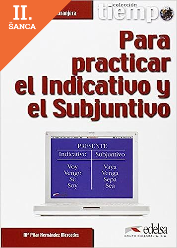 Lacná kniha Tiempo para practicar el indicativo y el subjuntivo
