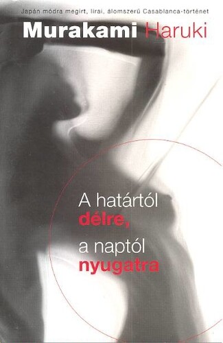 Kniha A határtól délre, a naptól nyugatra - Haruki Murakami