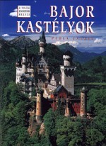 Bajor kastélyok