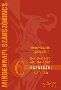 Német-magyar - magyar-német gazdasági szótár