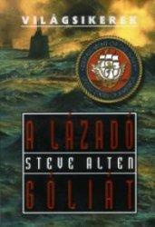 A lázadó Góliát