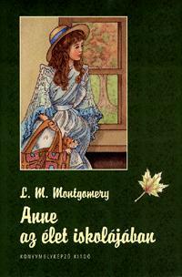 Kniha Anne az élet iskolájában - Lucy Maud Montgomery