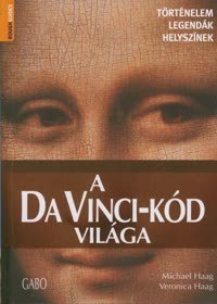 A Da Vinci-kód világa - Kolektív autorov,Michael Haag